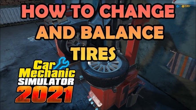 Car Mechanic Simulator 2021 Tire Guide